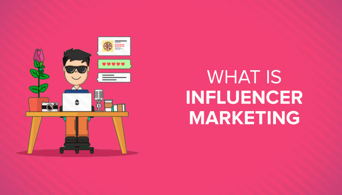 what-is-influencer-marketing